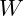 W