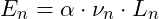 E_n = \alpha \cdot \nu_n \cdot L_n
