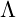 \Lambda