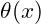 \theta(x)