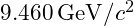 9.460 \, \text{GeV}/c^2