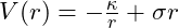 V(r) = -\frac{\kappa}{r} + \sigma r