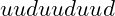 uuduuduud
