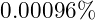 0.00096\%