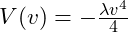 V(v) = -\frac{\lambda v^4}{4}