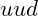 uud